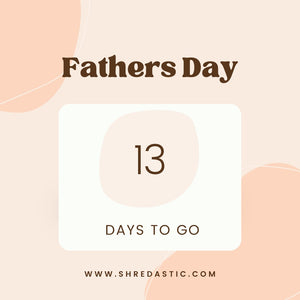 13 Days Till Fathers Day